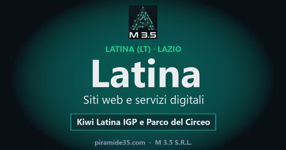 Latina: siti web e servizi digitali — Kiwi Latina IGP e Parco del Circeo