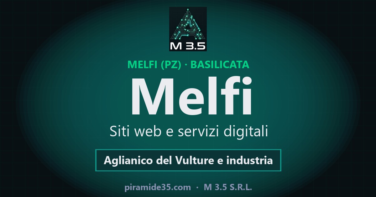 Melfi: siti web e servizi digitali — Aglianico del Vulture e industria