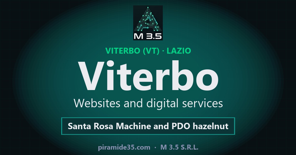 Viterbo: websites and digital services — Santa Rosa Machine and PDO hazelnut